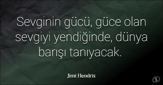 sevginin-gucu-guce-olan-sevgiyi-yendiginde-dunya-barisi-taniyacak-2615